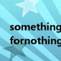 something for nothing龙族（somethingfornothing）