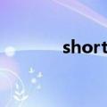 short的词性（short反义词）